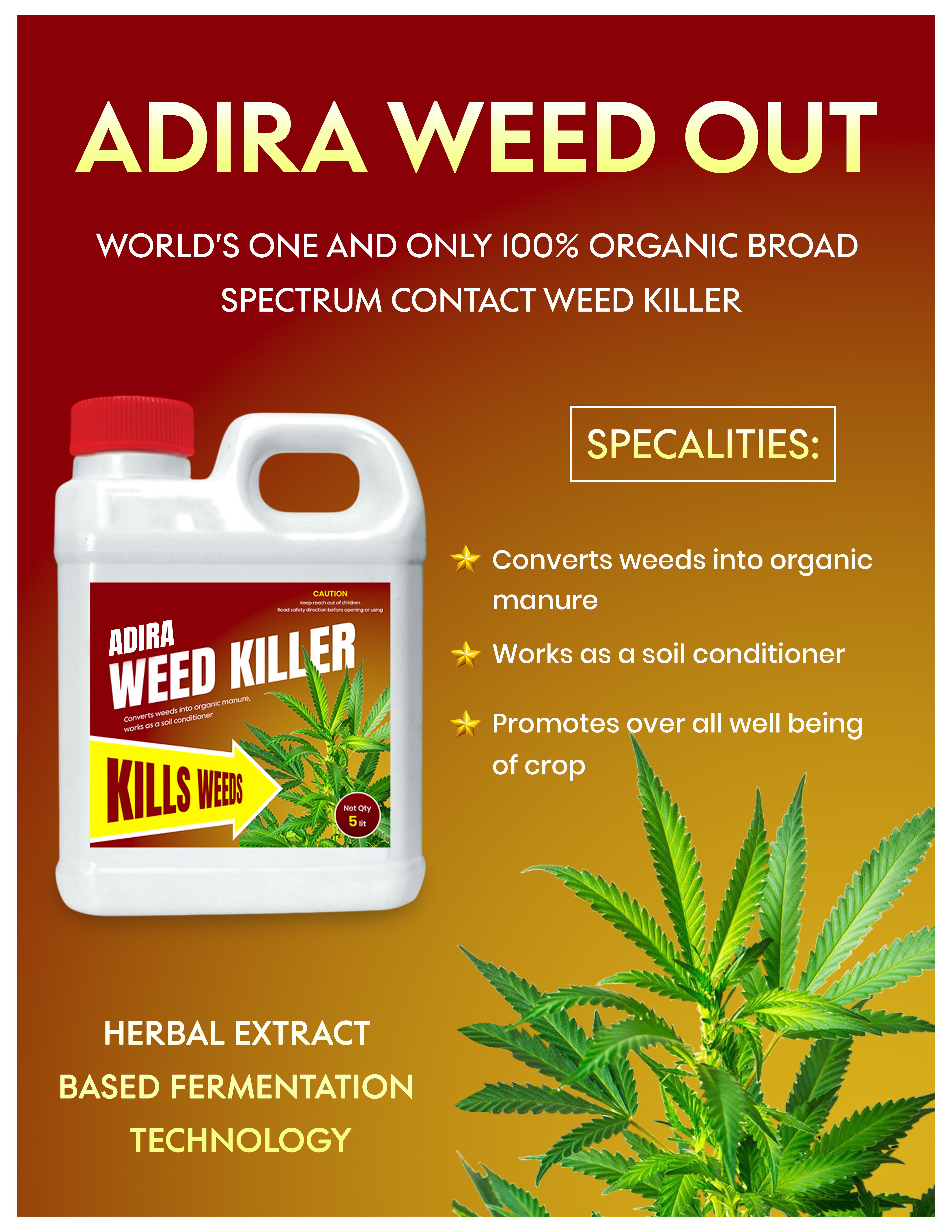 ADIRA WEED OUT